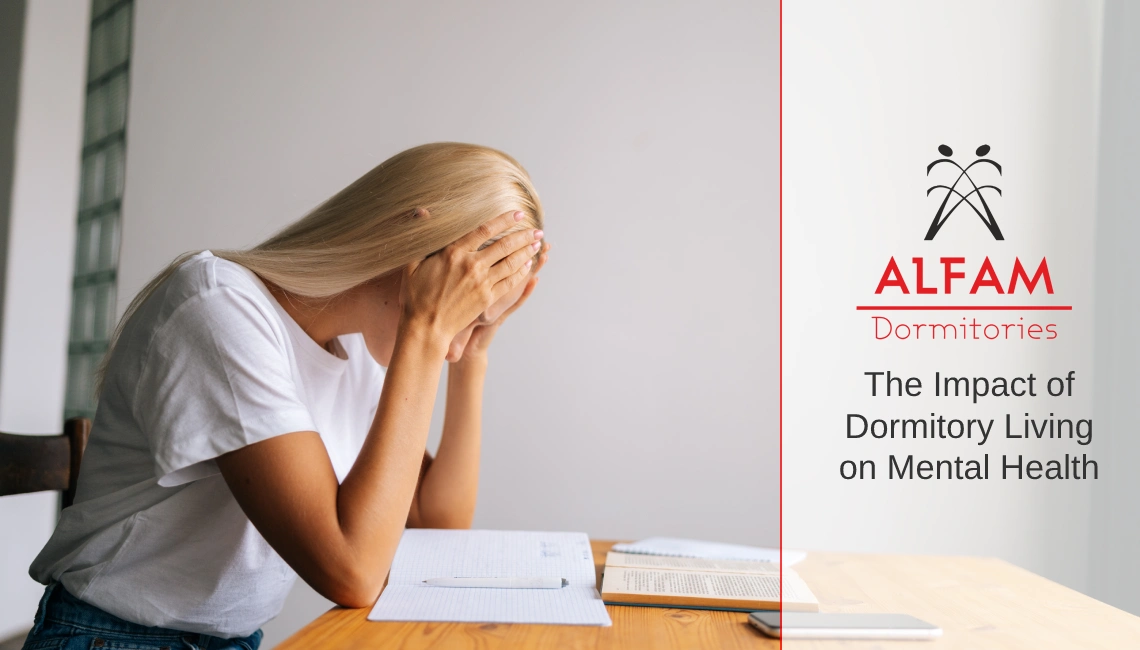 The Impact of Dormitory Living on Mental Health