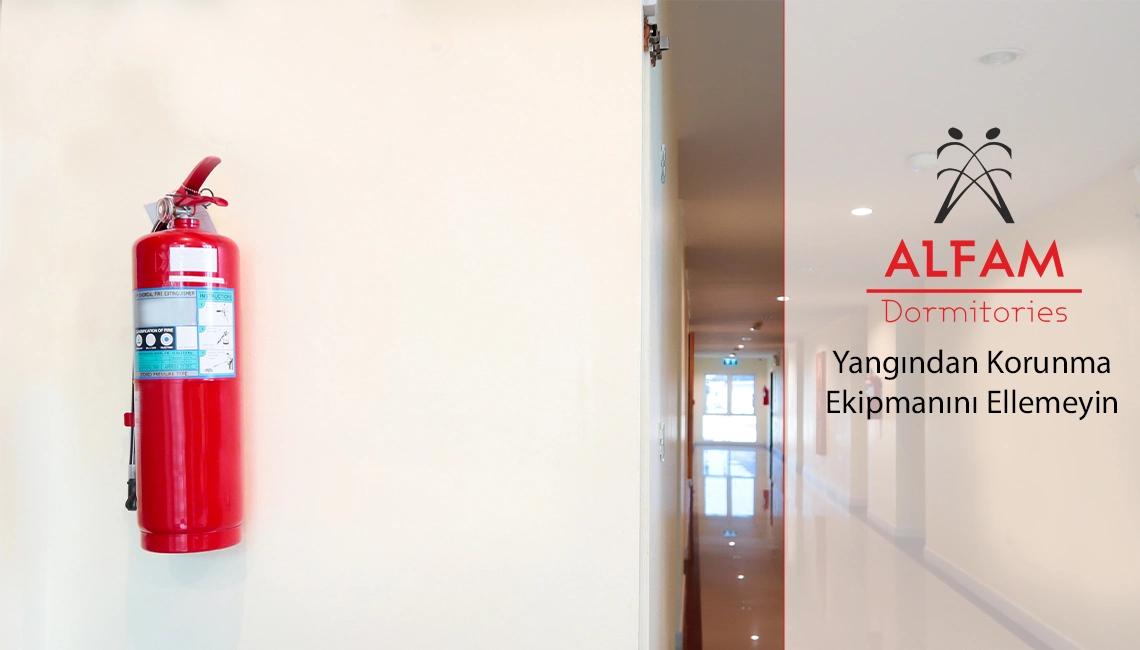 Yangından Korunma Ekipmanını Ellemeyin